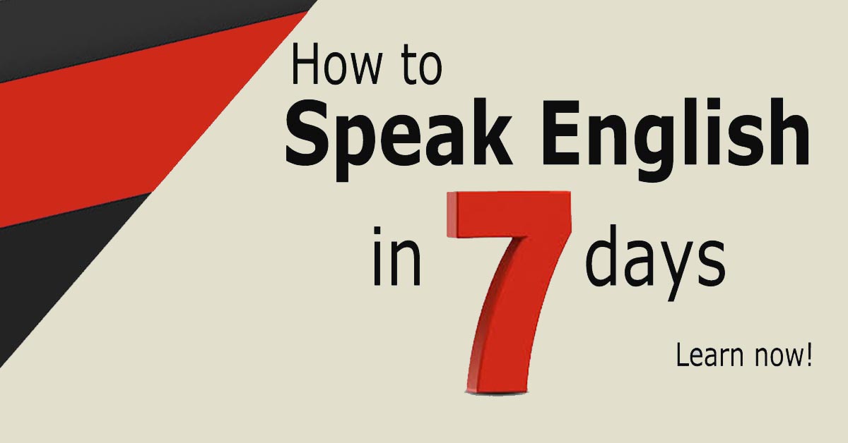 Read more about the article Learn how to speak English in 7 days