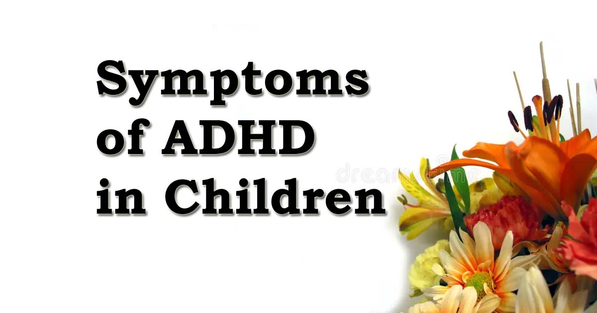 You are currently viewing Symptoms of ADHD in Children | Unlocking Insights