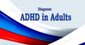 Read more about the article How to get diagnosed with ADHD as an Adult
