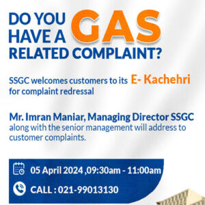 Read more about the article SSGC Rubaru E-Kachehri on Friday 5th April 24 | Get Answers